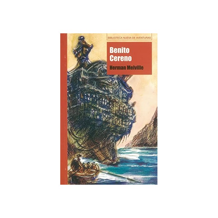 Benito Cereno - Herman Melville